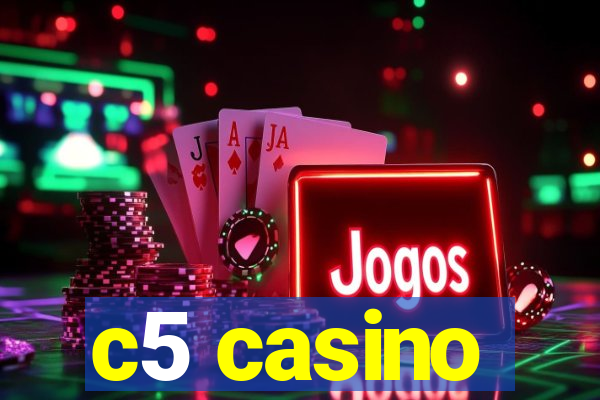 c5 casino